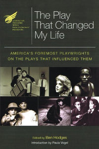 The American Theatre Wing Presents: The Play That Changed My Life 