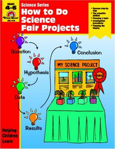 How to Do Science Fair Projects 