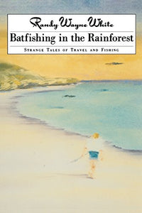 Batfishing in the Rainforest 