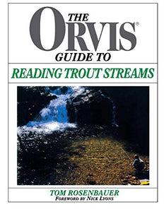 Orvis Guide To Reading Trout Streams 