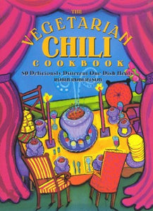 The Vegetarian Chili Cookbook 