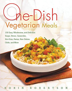 One-Dish Vegetarian Meals 