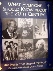 What Everyone Should Know About the 20th Century 