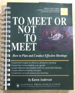 To Meet or Not to Meet 