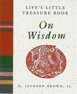 Life's Little Treasure Book on Wisdom 