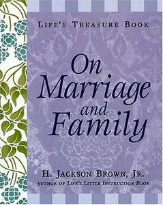 Life's Little Treasure Book on Marriage and Family 