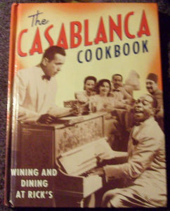 The Casablanca Cook Book 