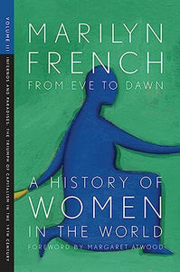 From Eve To Dawn, A History Of Women In The World, Volume Iii 