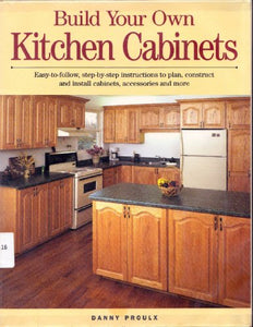 Build Your Own Kitchen Cabinets 