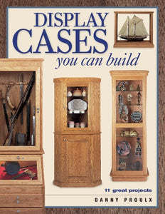 Display Cases You Can Build 