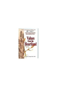 Values from the Heartland: Stories of an American Farm Girl 