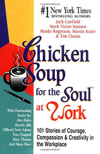 Chicken Soup for the Soul at Work 