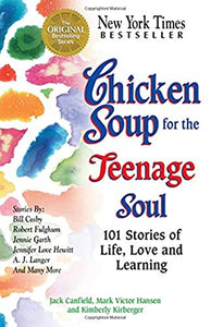 Chicken Soup for the Teenage Soul 