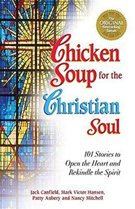 Chicken Soup for the Christian Soul 