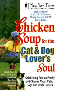 Chicken Soup for the Cat and Dog Lover's Soul 