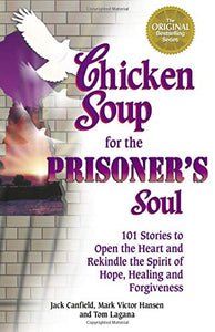 Chicken Soup for the Prisoner's Soul 