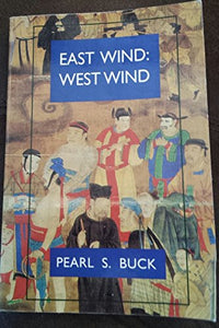 East Wind: West Wind 