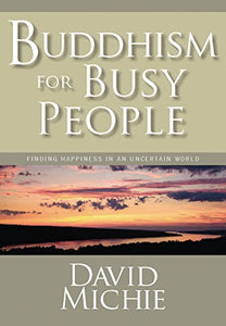 Buddhism For Busy People 