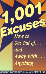 1,001 Excuses! 