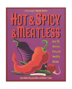 Hot and Spicy and Meatless 