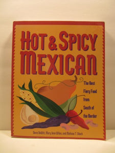 Hot and Spicy Mexican 