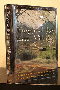 Beyond the Last Village 