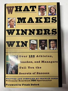 What Makes Winners Win 