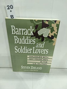 Barrack Buddies and Soldier Lovers 