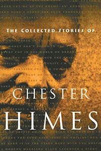 The Collected Stories of Chester Himes 