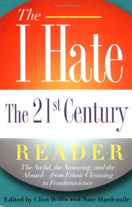 The I Hate the 21st Century Reader 