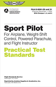 Sport Pilot Practical Test Standards for Airplane, Weight-Shift Control, Powered Parachute, and Flight Instructor 