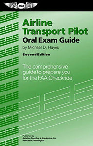 Airline Transport Pilot Oral Exam Guide (Kindle) 