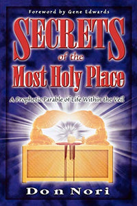 Secrets of the Most Holy Place 