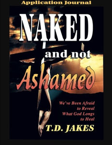 Naked and Not Ashamed Work Book 