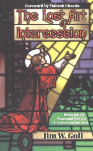 The Lost Art of Intercession 