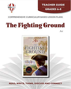 Fighting Ground - Teacher Guide by Novel Units, Inc. 