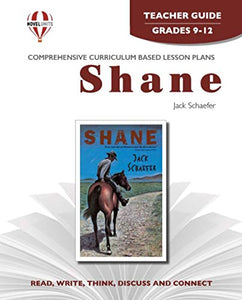 Shane - Teacher Guide by Novel Units, Inc. 