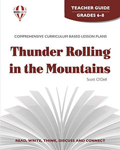 Thunder Rolling in the Mountains - Teacher Guide by Novel Units, Inc. 