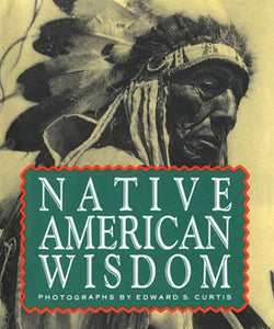 Native American Wisdom 