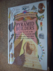 The Pyramid Builders 