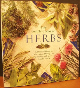 The Complete Book of Herbs 