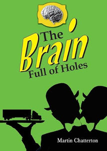 The Brain Full of Holes 