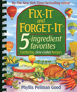 Fix-It and Forget-It 5-ingredient favorites 