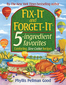 Fix-It and Forget-It 5-ingredient favorites 