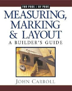 Measuring, Marking, and Layout 