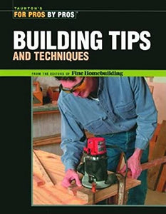 Building Tips and Techniques 