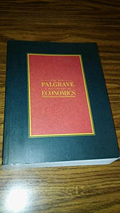 The New Palgrave: A Dictionary of Economics 