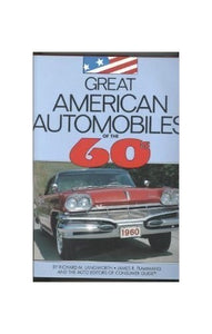 Great American Automobiles of the '60s 