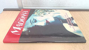 Madonna - Her Complete Story - an unauthorized biography 