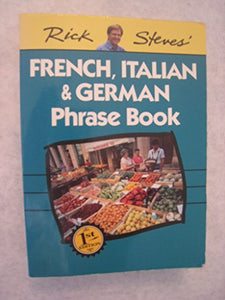 Rick Steves' French, Italian, and German Phrase Book 